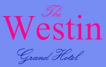 The Westin Grand Hotel 433 ROBSON V6B 6L9