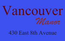 Vancouver Manor 430 8TH V5T 1S7