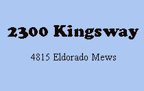 2300 Kingsway 4815 Eldorado V5R 0B2