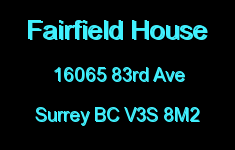 Fairfield House 16065 83RD V4N 0N2