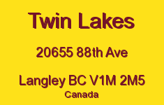 Twin Lakes 20655 88TH V1M 2M5