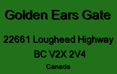Golden Ears Gate 22661 LOUGHEED V2X 2V4