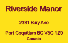 Riverside Manor 2381 BURY V3C 1Z9