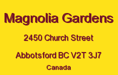 Magnolia Gardens 2450 CHURCH V2T 3J7