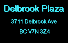Delbrook Plaza 3711 DELBROOK V7N 3Z4