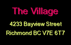 The Village 4233 BAYVIEW V7E 6T7