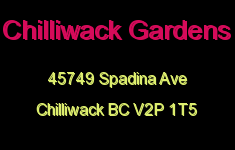Chilliwack Gardens 45749 SPADINA V2P 1T5