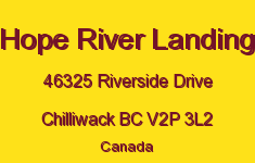 Hope River Landing 46325 RIVERSIDE V2P 3L2
