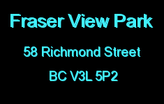 Fraser View Park 58 RICHMOND V3L 5P2