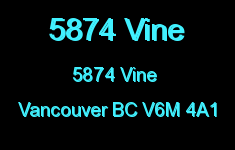 5874 Vine 5874 VINE V6M 4A1