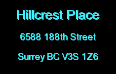 Hillcrest Place 6588 188TH V3S 8Y2