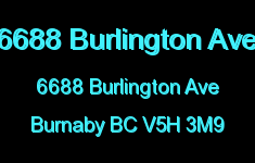 6688 Burlington Ave 6688 BURLINGTON V5H 3M9