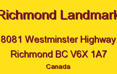 Richmond Landmark 8081 WESTMINSTER V6X 1A7