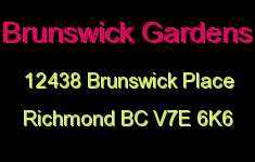 Brunswick Gardens 12438 BRUNSWICK V7E 6K6
