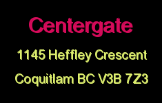 Centergate 1145 HEFFLEY V3B 7Z3