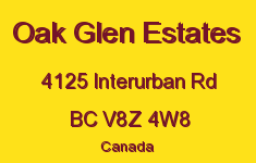 Oak Glen Estates 4125 Interurban V8Z 4W8