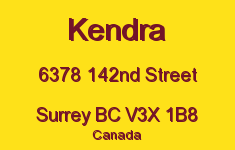 Kendra 6378 142ND V3X 1B8