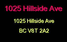 1025 Hillside 1025 Hillside V8T 2A2