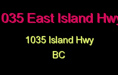 1035 East Island Hwy 1035 Island 