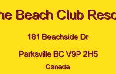 The Beach Club Resort 181 Beachside V9P 2H5