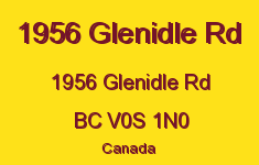 1956 Glenidle Rd 1956 Glenidle V0S 1N0