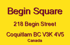 Begin Square 218 BEGIN V3K 4V5