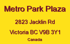 Metro Park Plaza 2823 Jacklin V9B 2V8