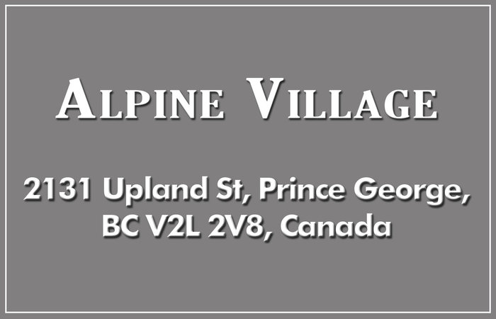 Alpine Village 2131 UPLAND V2L 2V8