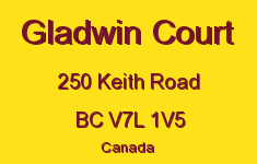 Gladwin Court 250 KEITH V7L 1V5