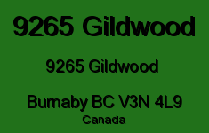 9265 Gildwood 9265 GILDWOOD V3N 4L9