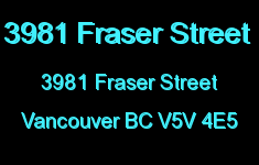 3981 Fraser Street 3981 FRASER V5V 4E5